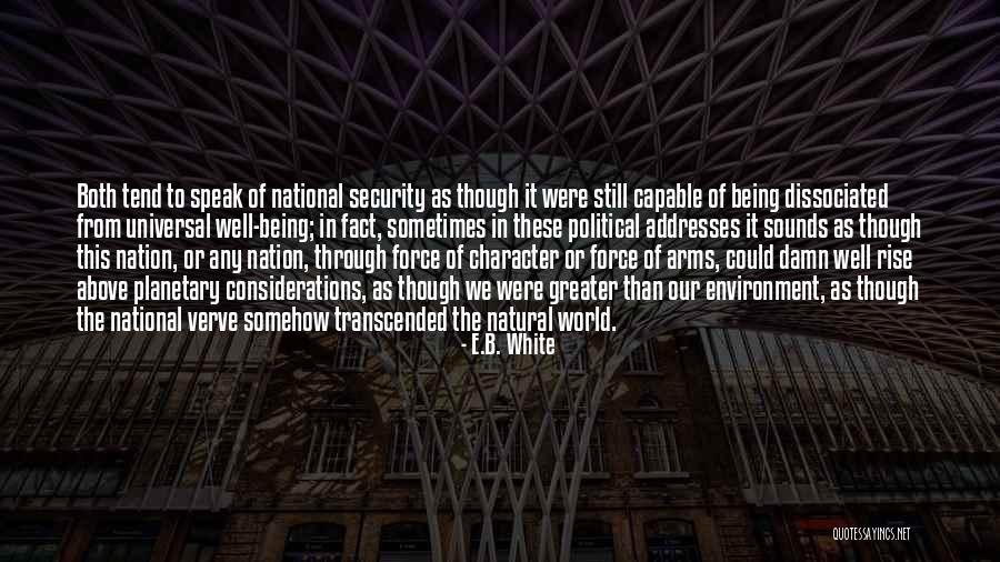 Political Environment Quotes By E.B. White Political Environment Quotes By E.B. White