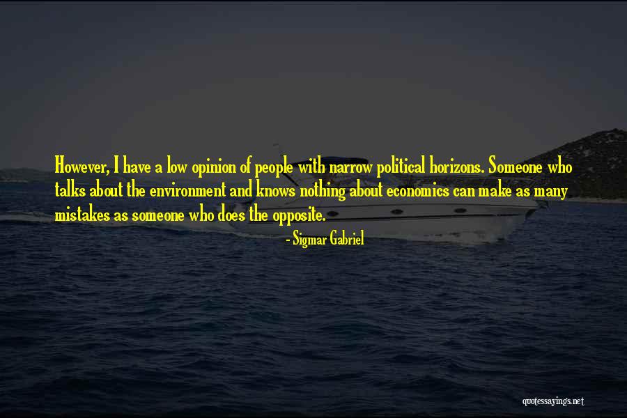 Political Environment Quotes By Sigmar Gabriel Political Environment Quotes By Sigmar Gabriel