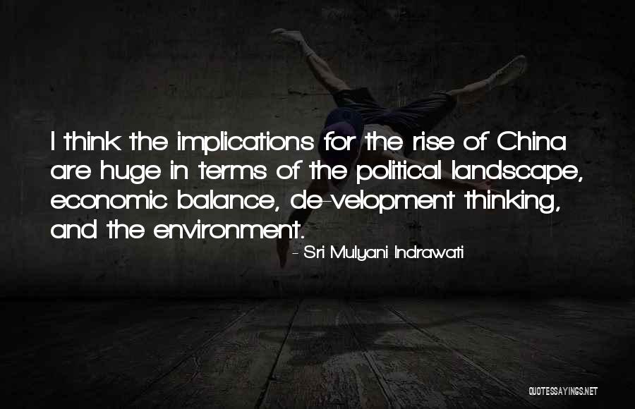 Political Environment Quotes By Sri Mulyani Indrawati Political Environment Quotes By Sri Mulyani Indrawati