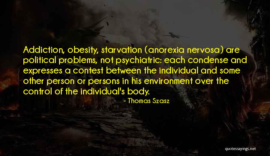 Political Environment Quotes By Thomas Szasz Political Environment Quotes By Thomas Szasz