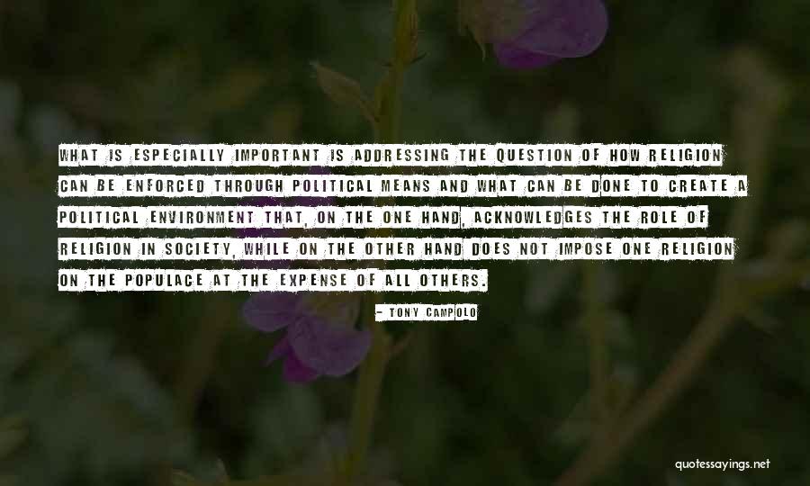 Political Environment Quotes By Tony Campolo Political Environment Quotes By Tony Campolo