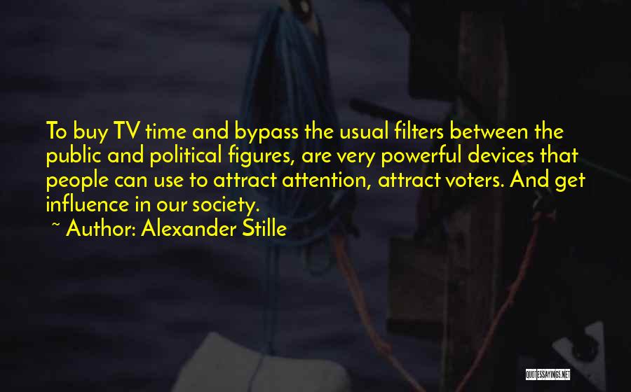 Political Figures Quotes By Alexander Stille