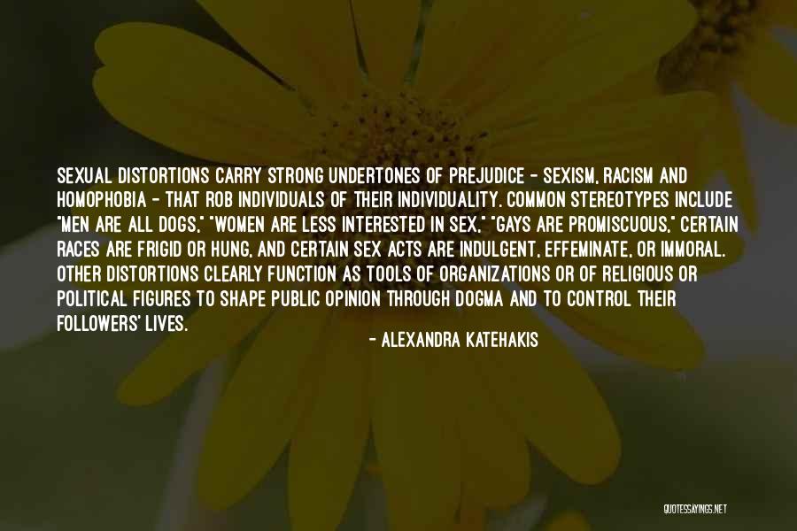 Political Figures Quotes By Alexandra Katehakis