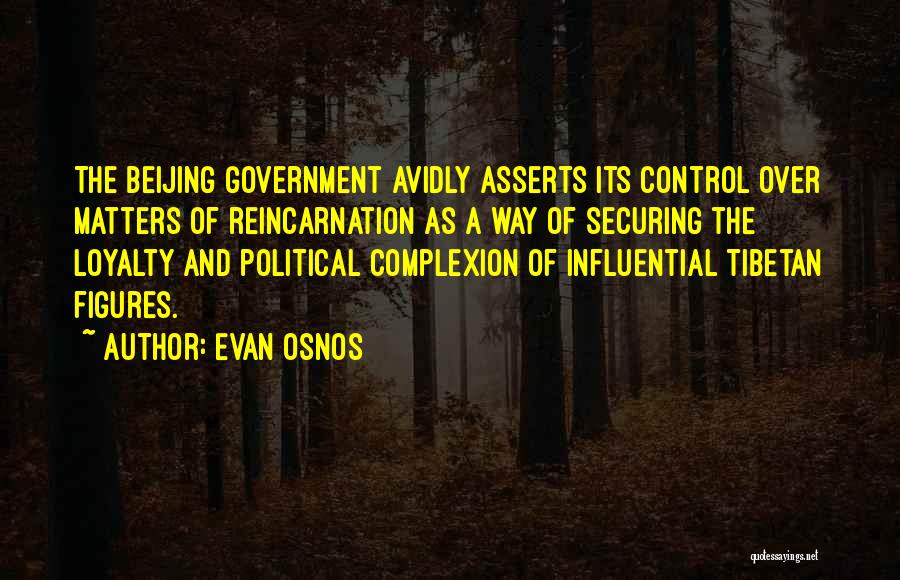 Political Figures Quotes By Evan Osnos
