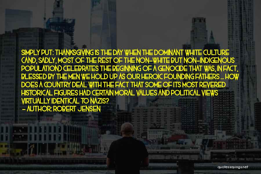 Political Figures Quotes By Robert Jensen