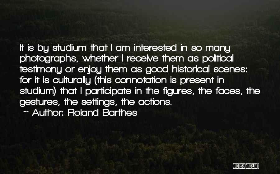 Political Figures Quotes By Roland Barthes