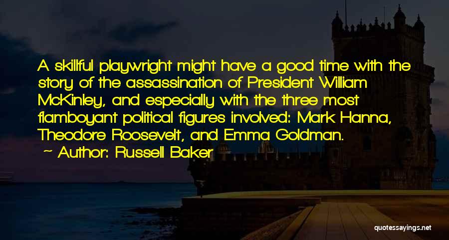 Political Figures Quotes By Russell Baker