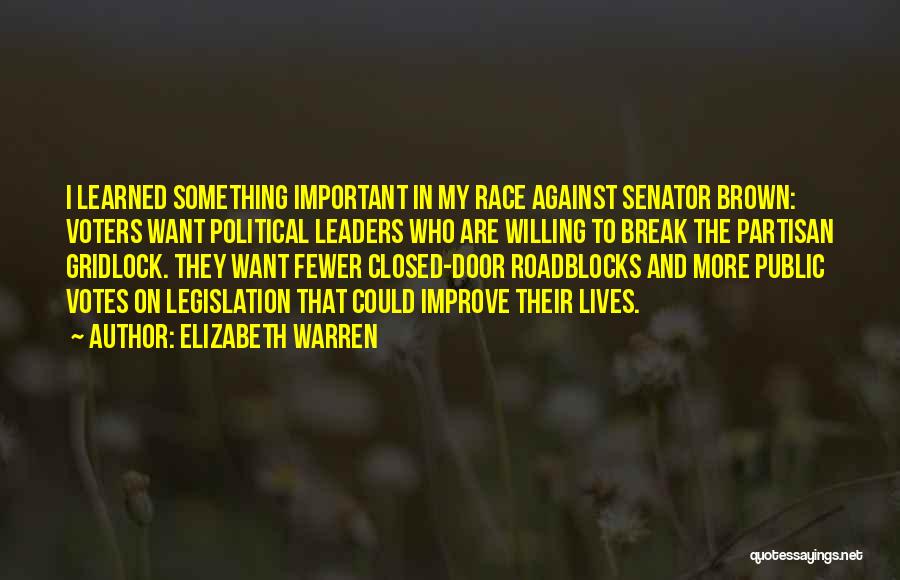 Political Gridlock Quotes By Elizabeth Warren