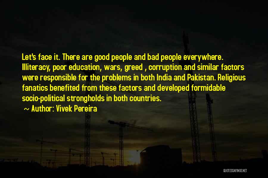Political Illiteracy Quotes By Vivek Pereira