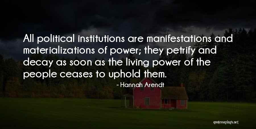 Political Institutions Quotes By Hannah Arendt Political Institutions Quotes By Hannah Arendt