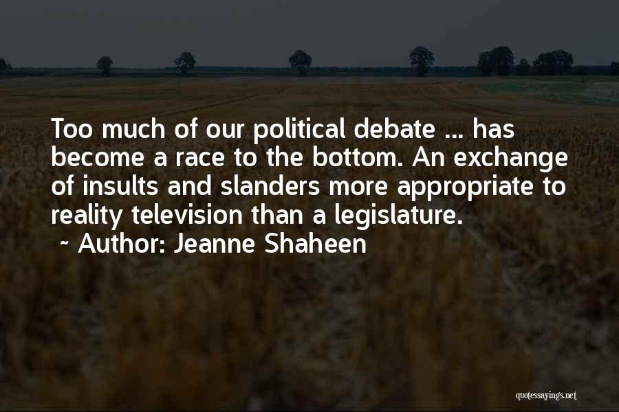 Political Insults Quotes By Jeanne Shaheen