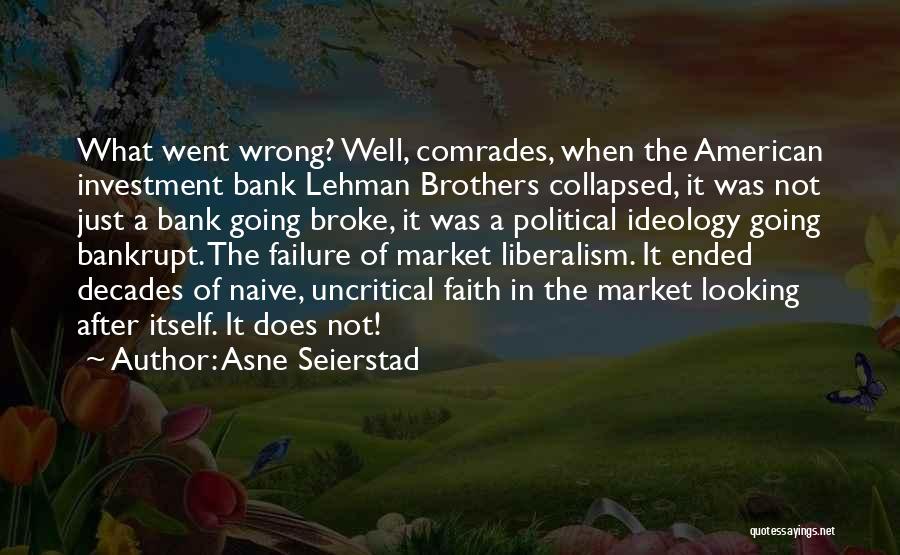 Political Liberalism Quotes By Asne Seierstad