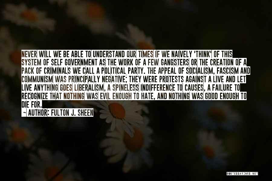 Political Liberalism Quotes By Fulton J. Sheen