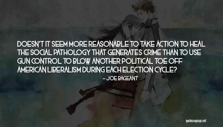 Political Liberalism Quotes By Joe Bageant Political Liberalism Quotes By Joe Bageant