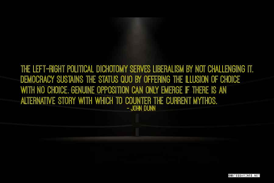 Political Liberalism Quotes By John Dunn