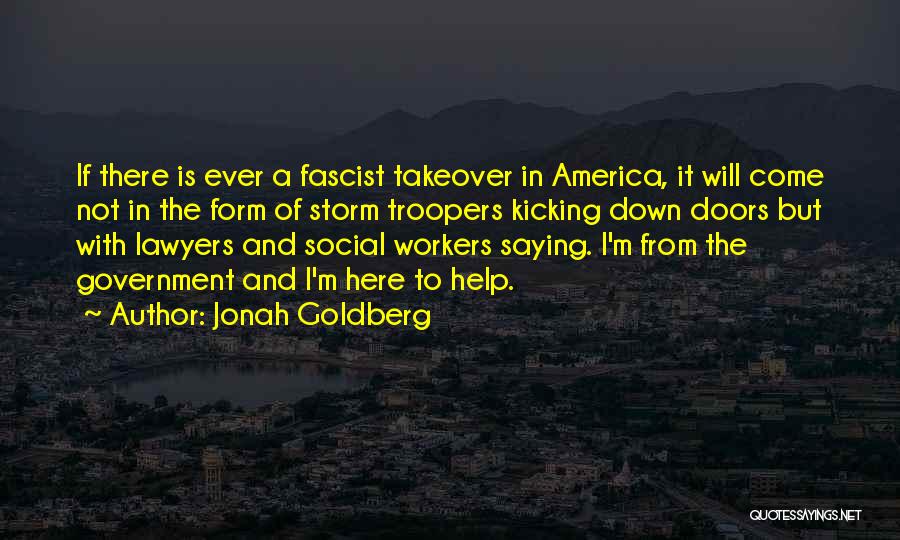 Political Liberalism Quotes By Jonah Goldberg