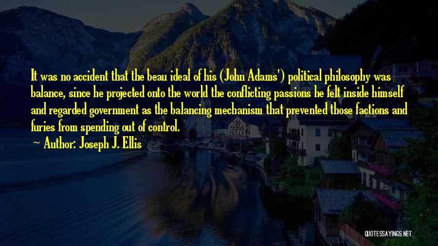 Political Liberalism Quotes By Joseph J. Ellis