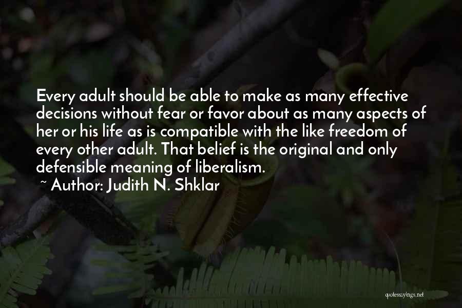 Political Liberalism Quotes By Judith N. Shklar