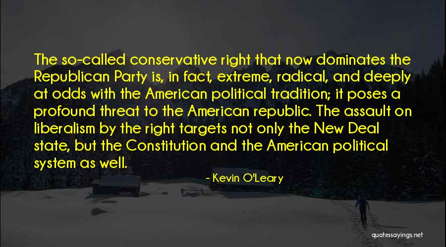 Political Liberalism Quotes By Kevin O'Leary