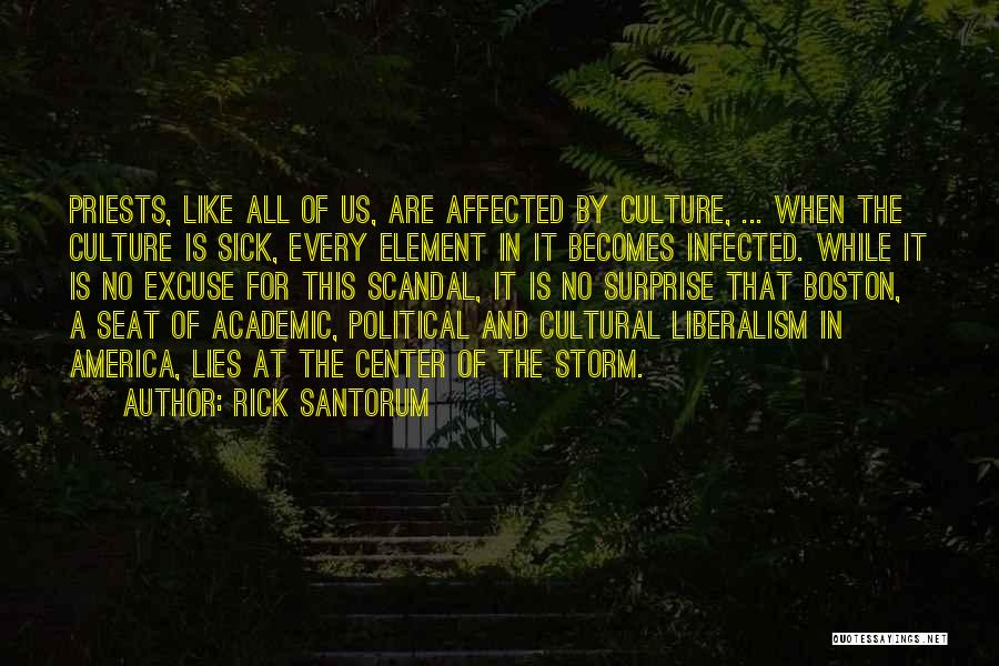 Political Liberalism Quotes By Rick Santorum