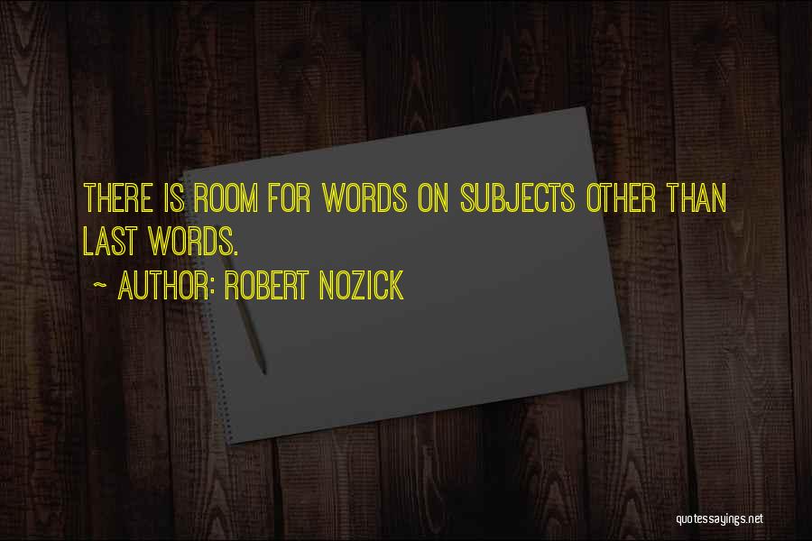Political Liberalism Quotes By Robert Nozick
