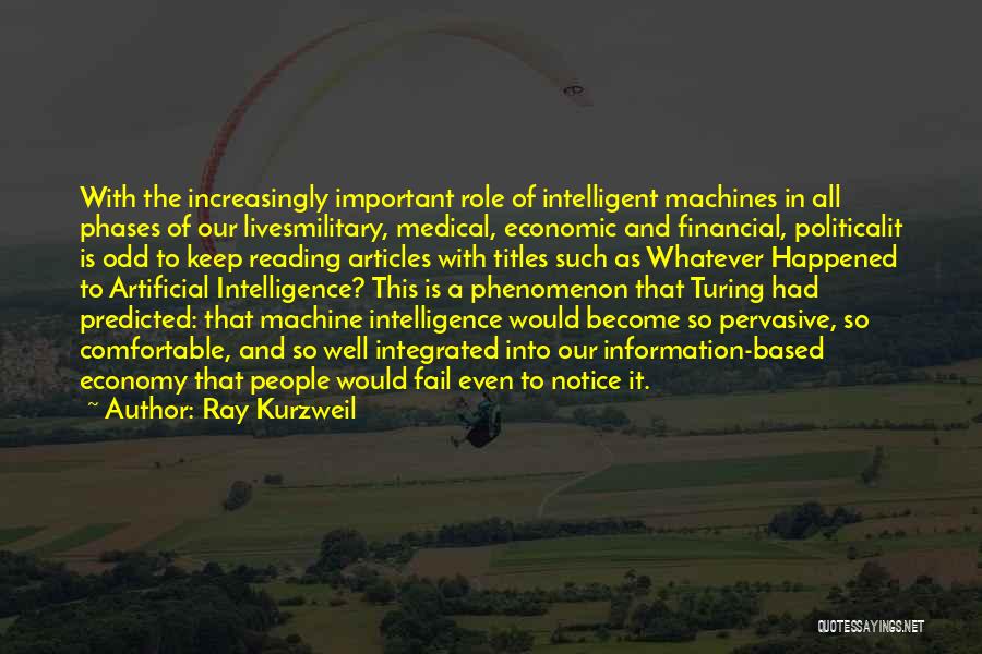 Political Machines Quotes By Ray Kurzweil