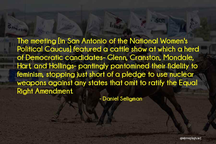 Political Meeting Quotes By Daniel Seligman Political Meeting Quotes By Daniel Seligman