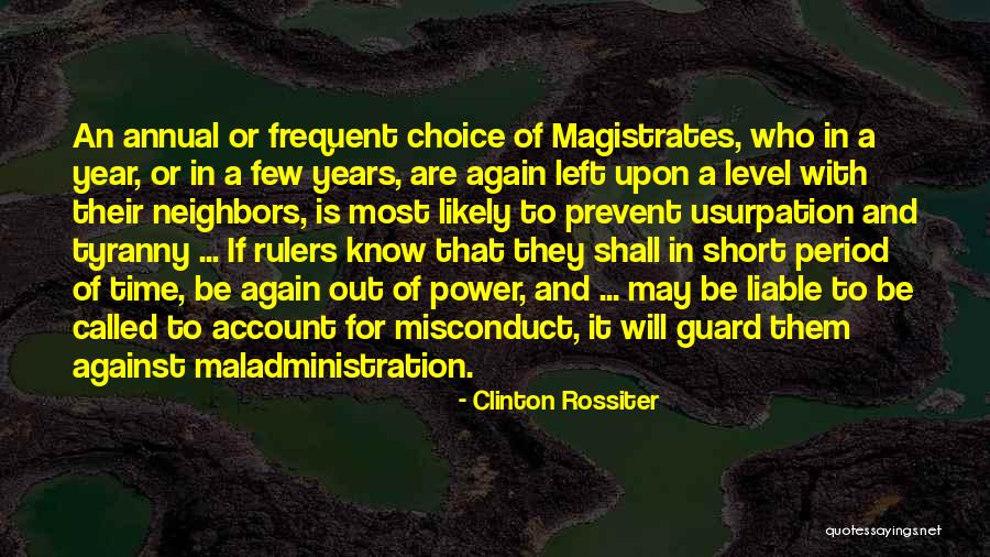 Political Misconduct Quotes By Clinton Rossiter Political Misconduct Quotes By Clinton Rossiter