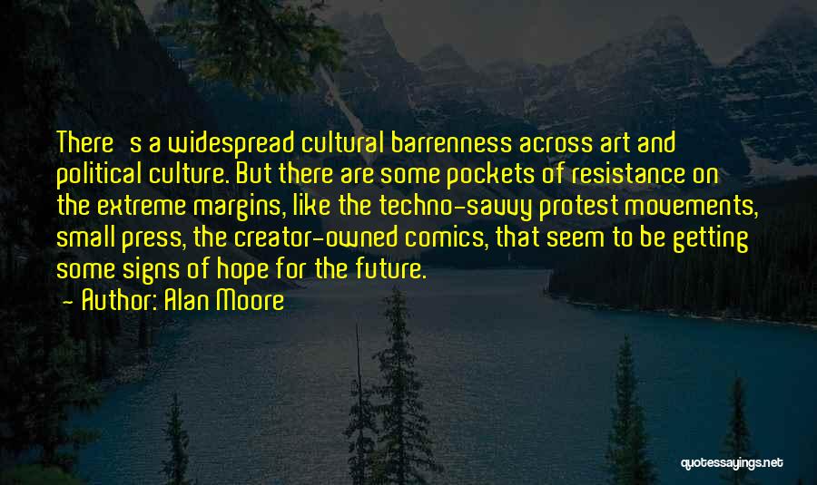 Political Movements Quotes By Alan Moore