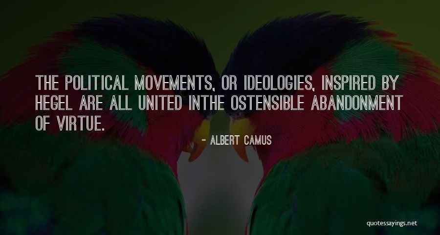 Political Movements Quotes By Albert Camus