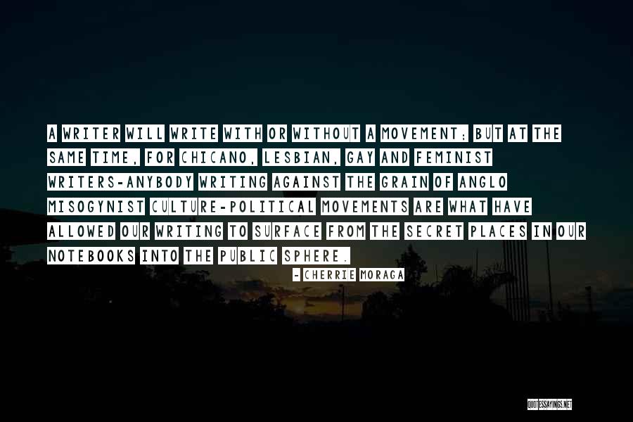 Political Movements Quotes By Cherrie Moraga Political Movements Quotes By Cherrie Moraga