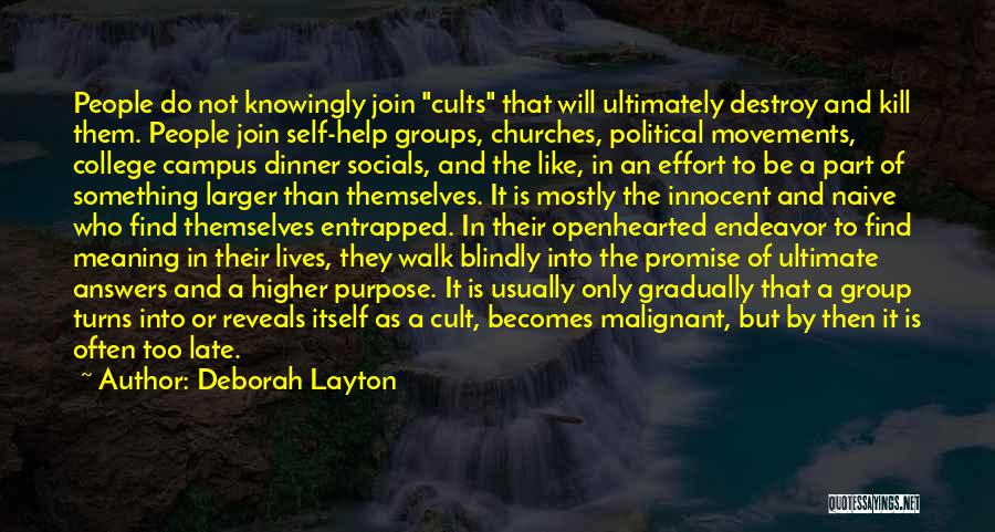Political Movements Quotes By Deborah Layton