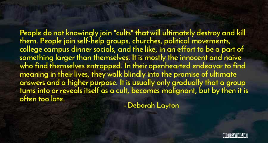 Political Movements Quotes By Deborah Layton