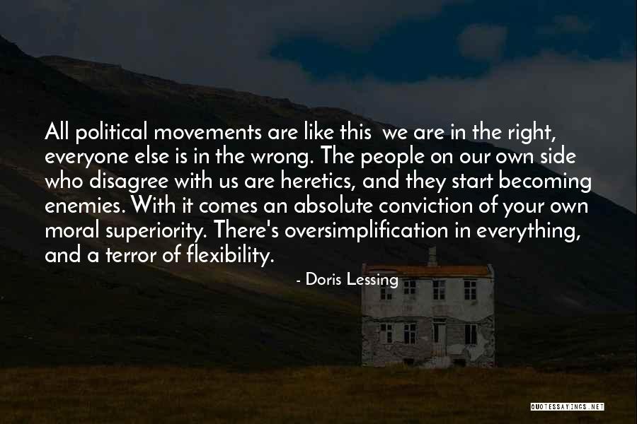 Political Movements Quotes By Doris Lessing Political Movements Quotes By Doris Lessing