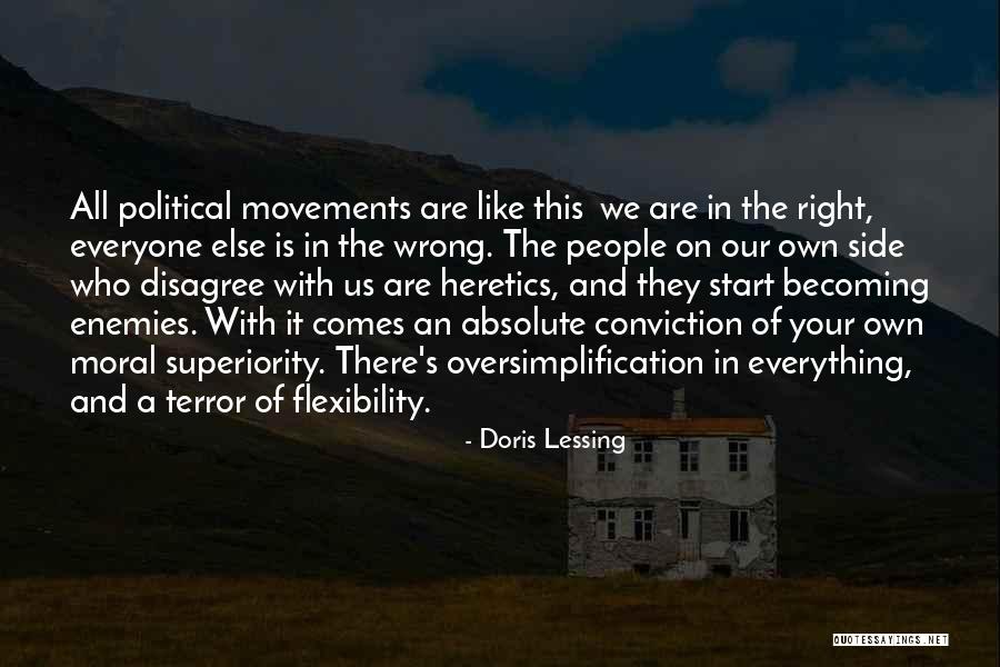 Political Movements Quotes By Doris Lessing