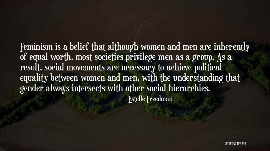 Political Movements Quotes By Estelle Freedman