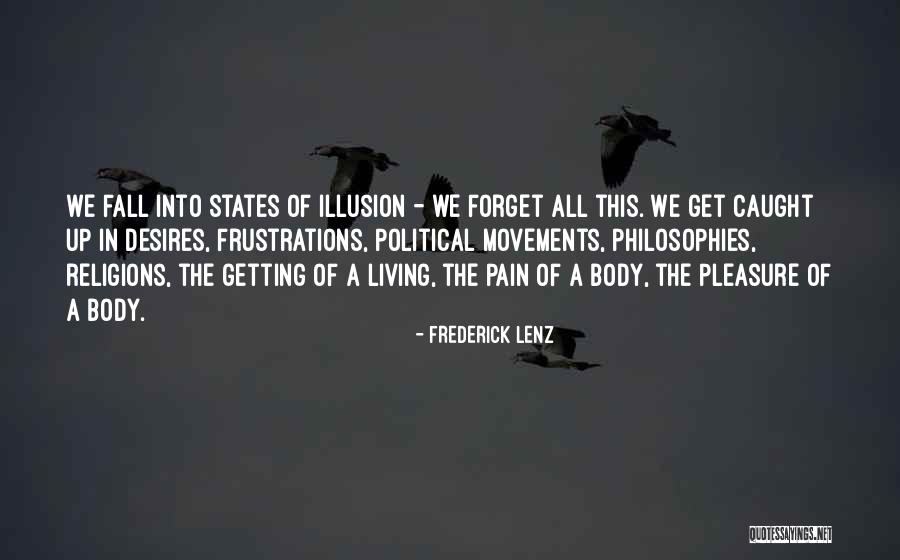 Political Movements Quotes By Frederick Lenz Political Movements Quotes By Frederick Lenz