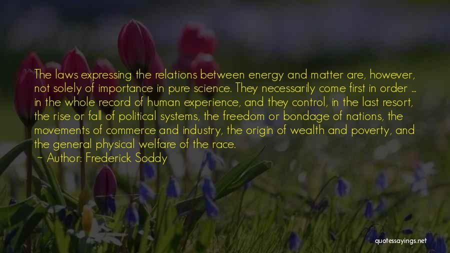 Political Movements Quotes By Frederick Soddy