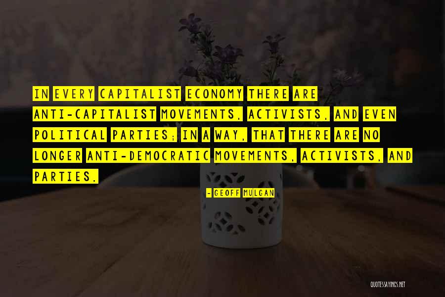 Political Movements Quotes By Geoff Mulgan Political Movements Quotes By Geoff Mulgan