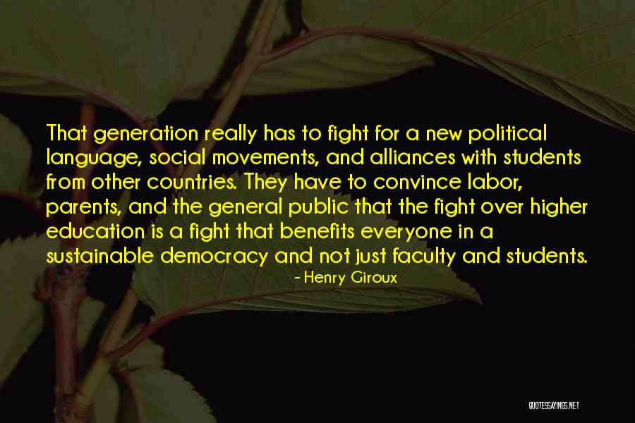 Political Movements Quotes By Henry Giroux