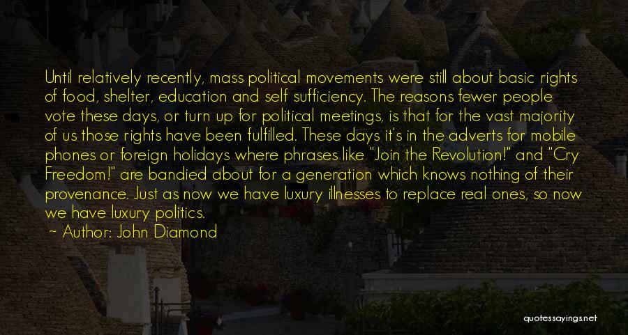 Political Movements Quotes By John Diamond