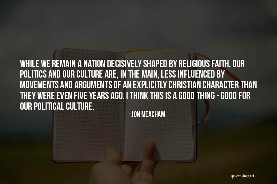Political Movements Quotes By Jon Meacham Political Movements Quotes By Jon Meacham