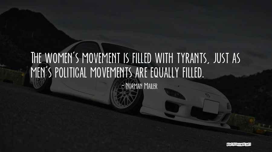 Political Movements Quotes By Norman Mailer