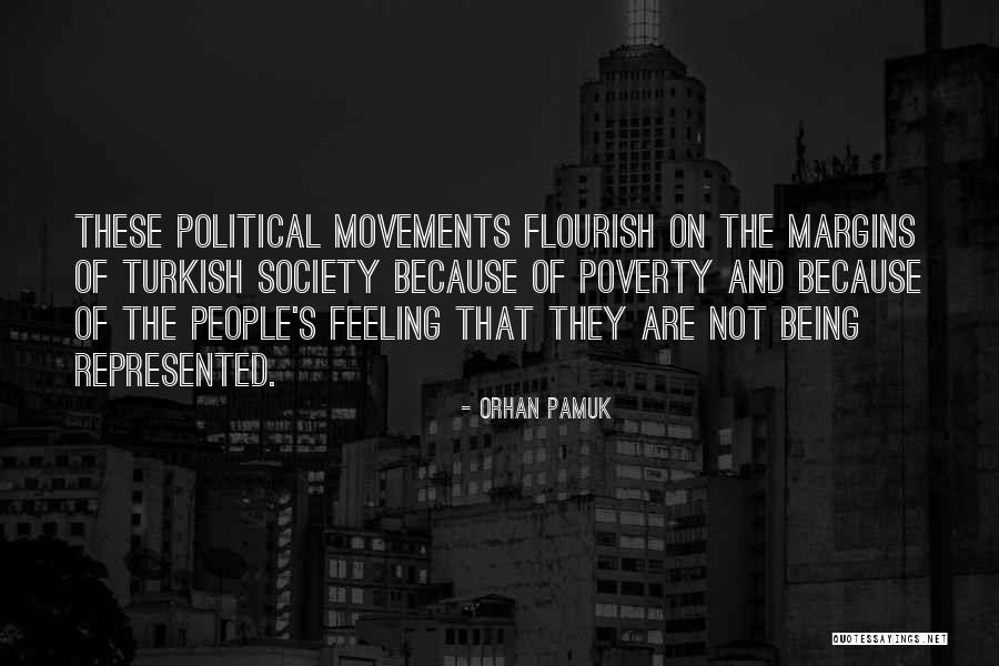 Political Movements Quotes By Orhan Pamuk