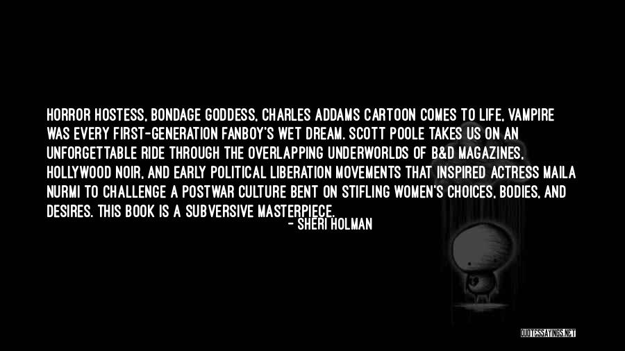 Political Movements Quotes By Sheri Holman Political Movements Quotes By Sheri Holman