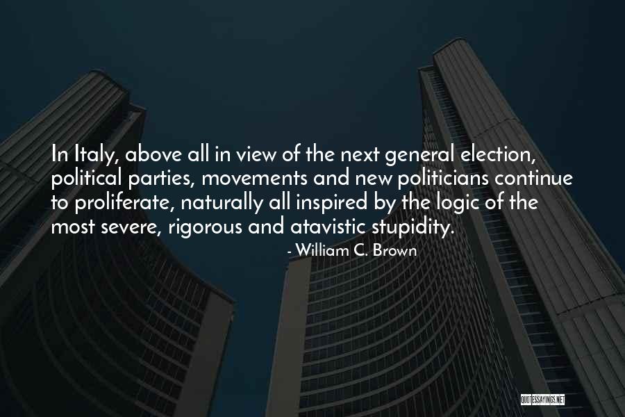 Political Movements Quotes By William C. Brown Political Movements Quotes By William C. Brown