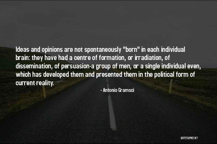 Political Opinions Quotes By Antonio Gramsci