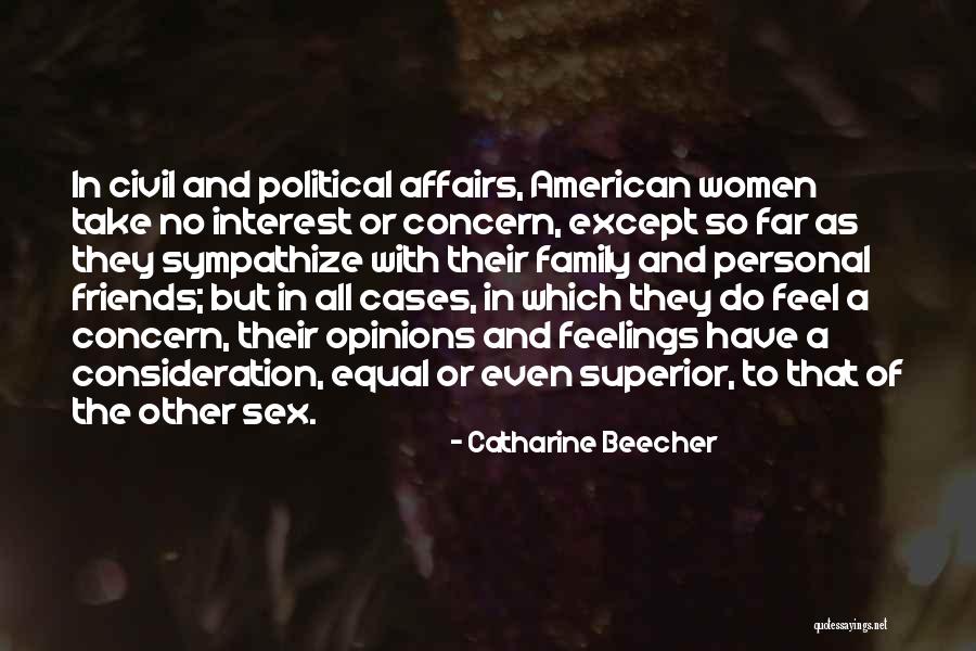 Political Opinions Quotes By Catharine Beecher