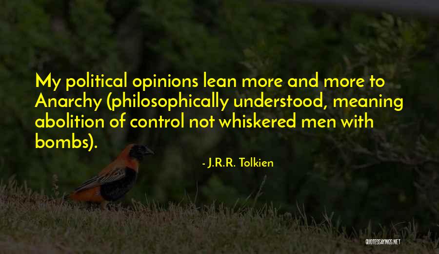 Political Opinions Quotes By J.R.R. Tolkien