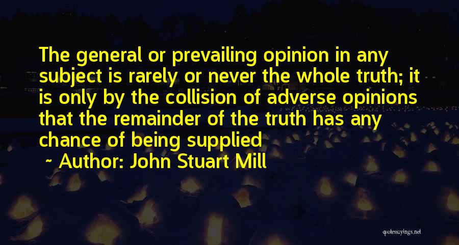 Political Opinions Quotes By John Stuart Mill